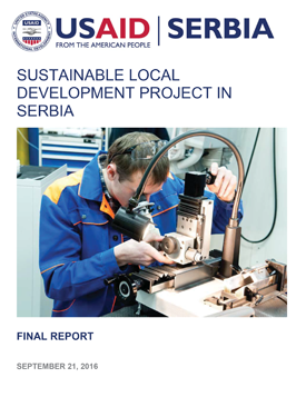 The front page of the final report titled "Sustainable Local Development Projects in Serbia." Includes an image of a person intently working on a machine.