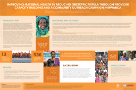 Image of an orange graphic titled "Improving Maternal Health by Reducing Obstetric Fistula Through Provider Capacity Building and a Community Outreach Campaign in Rwanda."