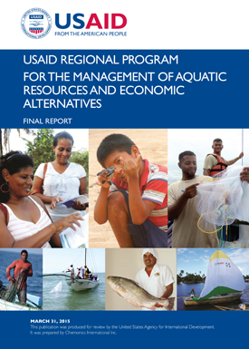 The front page of the final report titled "USAID Regional Program for the Management of Aquatic Resources and Economic Alternatives." Includes several images of people working with aquatic resources.