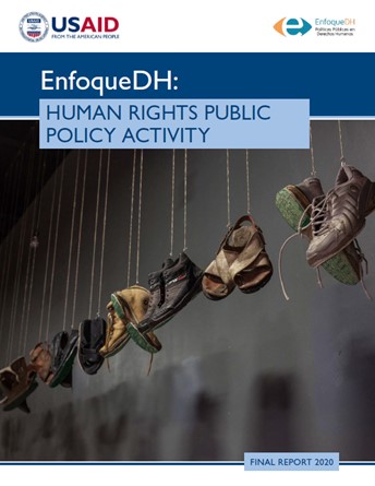 The front page of the final report titled "EnfoqueDH: Human Rights Public Policy Activity." Includes image of several pairs of shoes hanging individually from thin ropes.