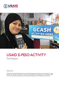 The front page of the final report titled "USAID E-Peso Activity." Includes image of a woman posing with a card reader next to a sign that says "GCash Accepted Here."