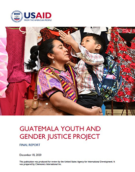 The front page of the final report titled "Guatemala Youth and Gender Justice Project." Includes an image of a woman holding a child.