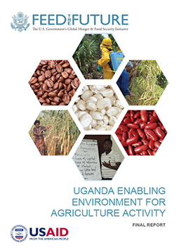 The front page of the final report with the header "Feed the Future" and the title "Uganda Enabling Environment for Agriculture activity." Includes several hexagonal images of food and people harvesting crops.