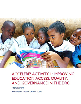 The front page of the final report titled "ACCELERE! Activity1: Improving Education Access, Quality, and Governance in the DRC." Includes an image of several children sitting at a table and reading a book together.