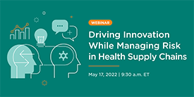 A slide that says "Webinar: Driving Innovation While Managing Risk in Health Supply Chains" over a green background. Includes illustrations of the profile of heads, a lightbulb, and speech bubbles.