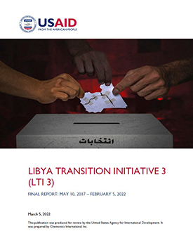 The front page of the final report titled "Libya Transition Initiative 3." Includes an image of several hands putting a single piece of paper in a ballot box.