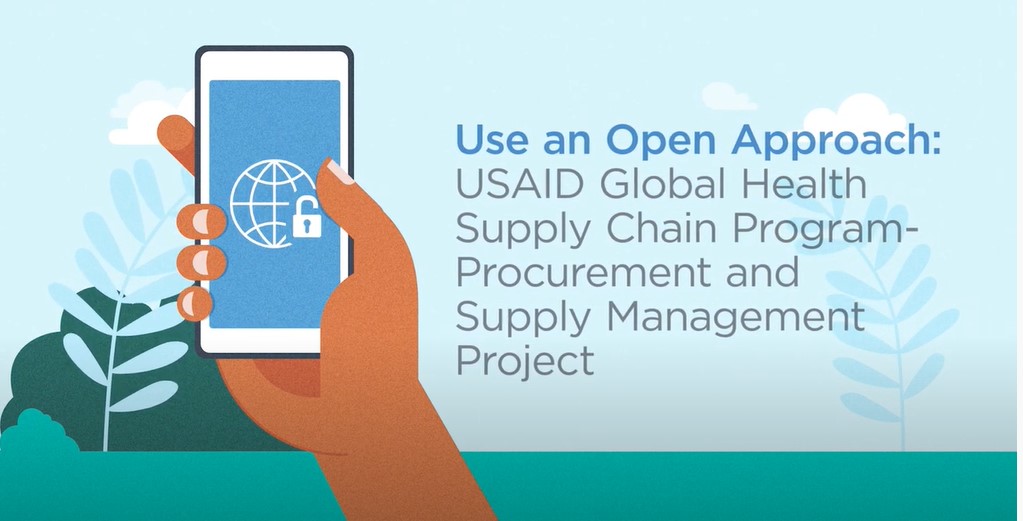 A graphic showing an illustration of a hand holding up a smartphone. Besides the illustration is the text "Use an open approach: USAID Global Health Supply Chain Program - Procurement and Supply Management Project."