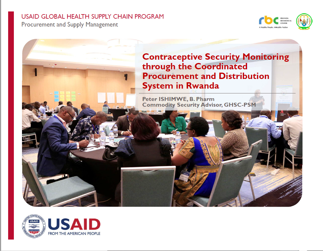 The front page of a report titled "Contraceptive Security Monitoring through the Coordinated Procurement and Distribution System in Rwanda." Includes an image of several people sitting at tables in a conference hall.